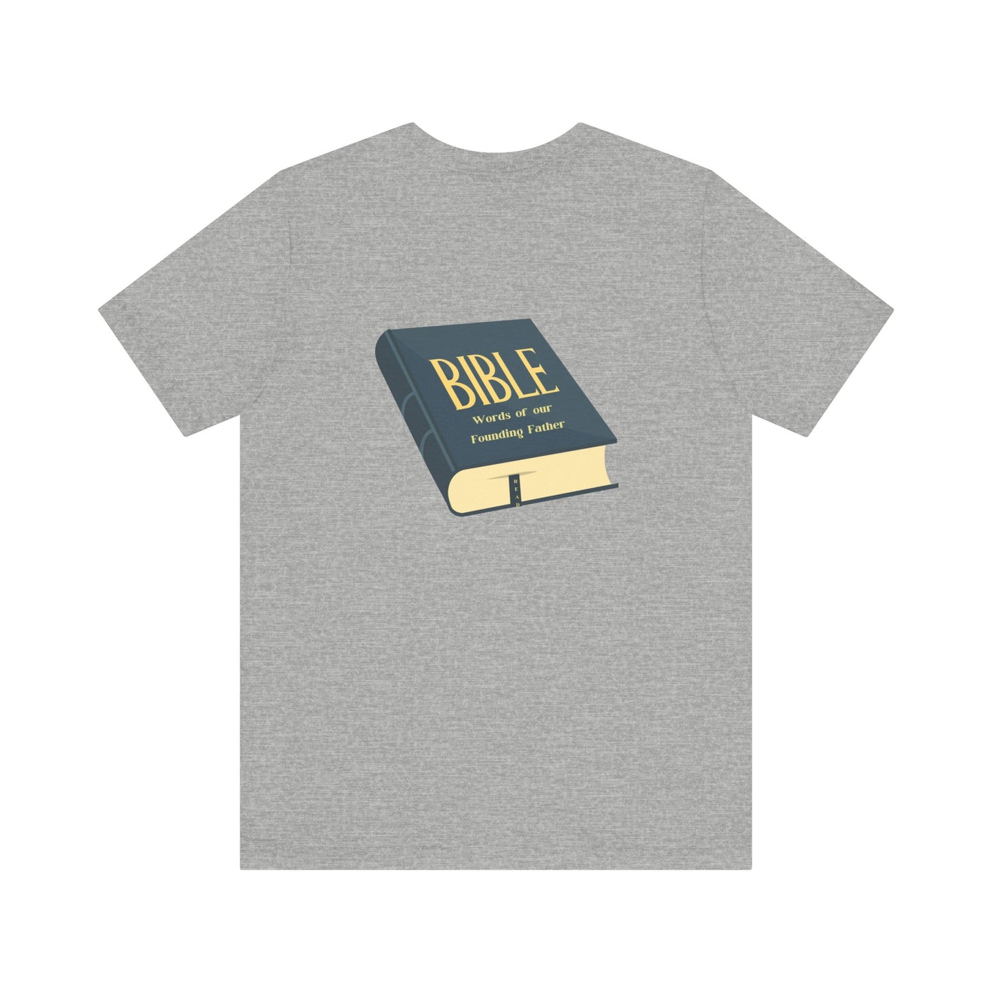 Founding Father " Double Sided Print"