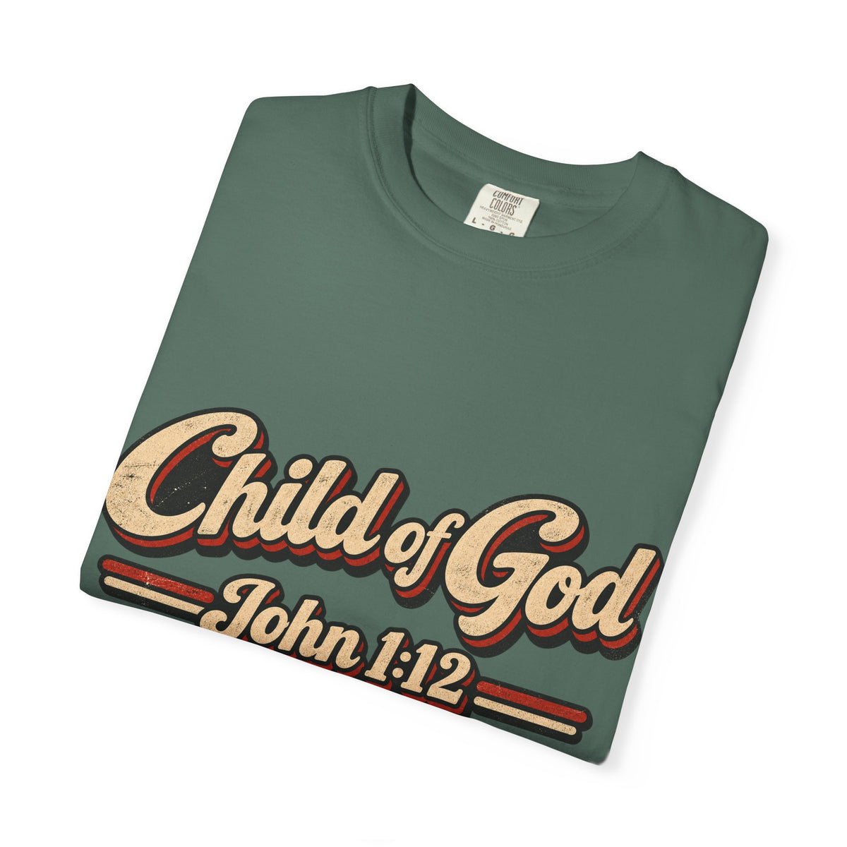 Child of God John 1:12 T-Shirt — Retro Christian Faith Tee
